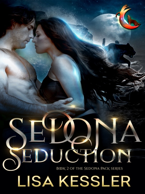 Title details for Sedona Seduction by Lisa Kessler - Available